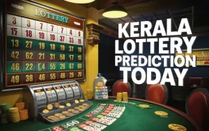 Kerala Lottery Prediction Today